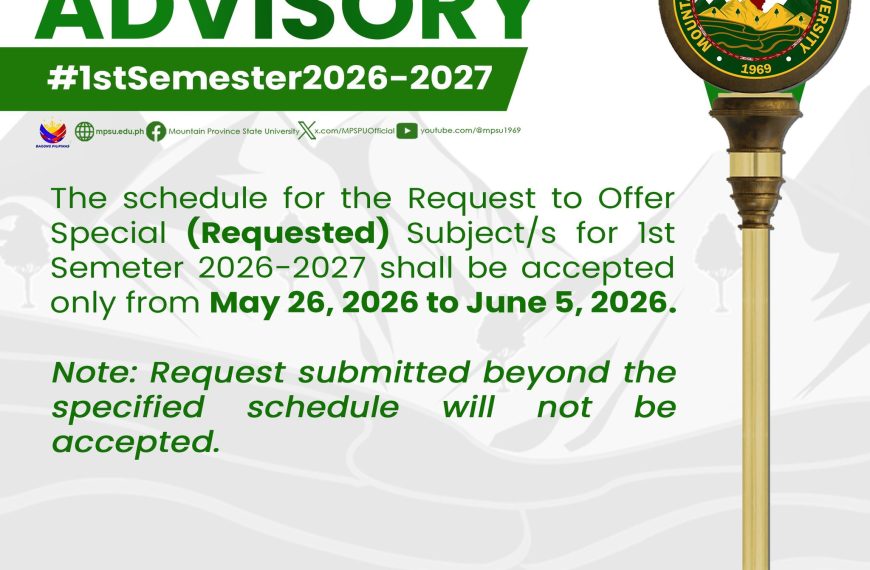 ADVISORY || Schedule for the request to offer special (requested) subject for 1st Semester, AY 2026-2027.