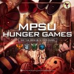 MPSU HUNGER GAMES 2026 || THE ARENA IS SET. TOMORROW, THE GAMES BEGIN.